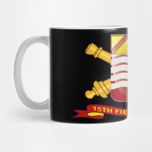 15th Field Artillery w Br - Ribbon Mug